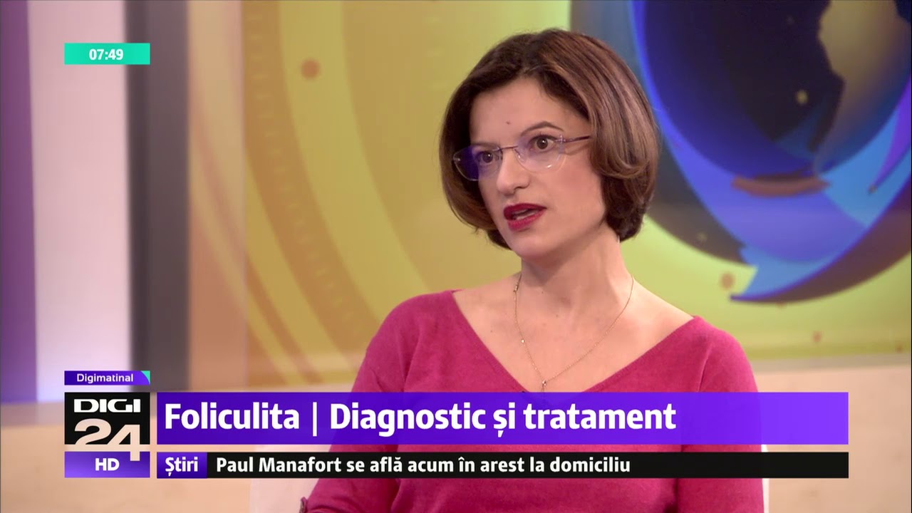 Dr. Oana Clatici: Foliculita - diagnostic si tratament