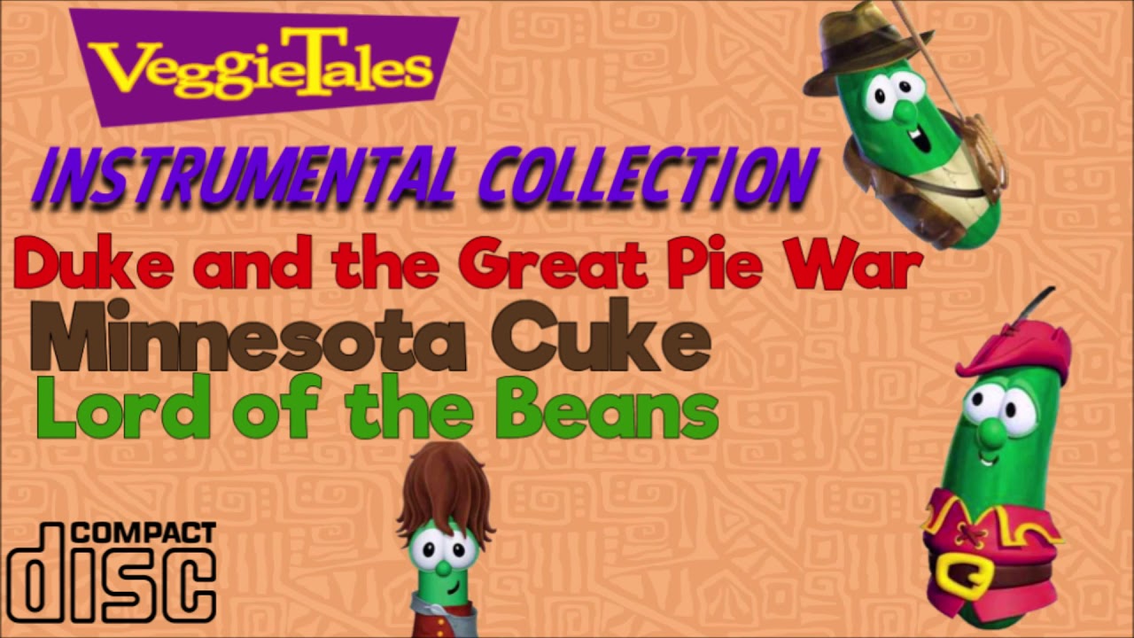 VeggieTales: Instrumental Collection (Duke and the Great Pie War-Lord of the Beans)