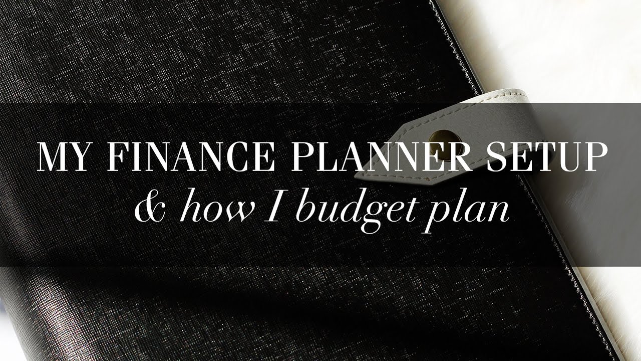 My Finance Planner Setup (& How I Budget Plan!)