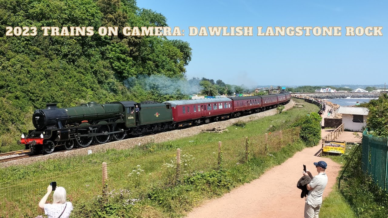 4) 27th of May Dawlish Langstone Rock. 2023 Trains On Camera
