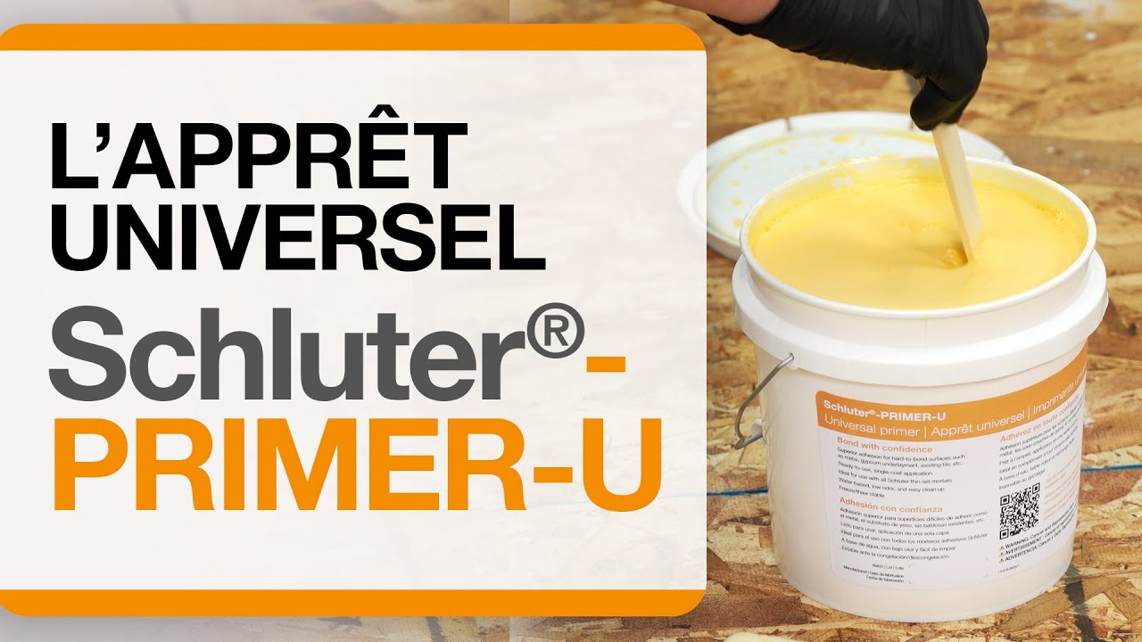 L’apprêt universel Schluter®-PRIMER-U pour les substrats difficiles à coller.
