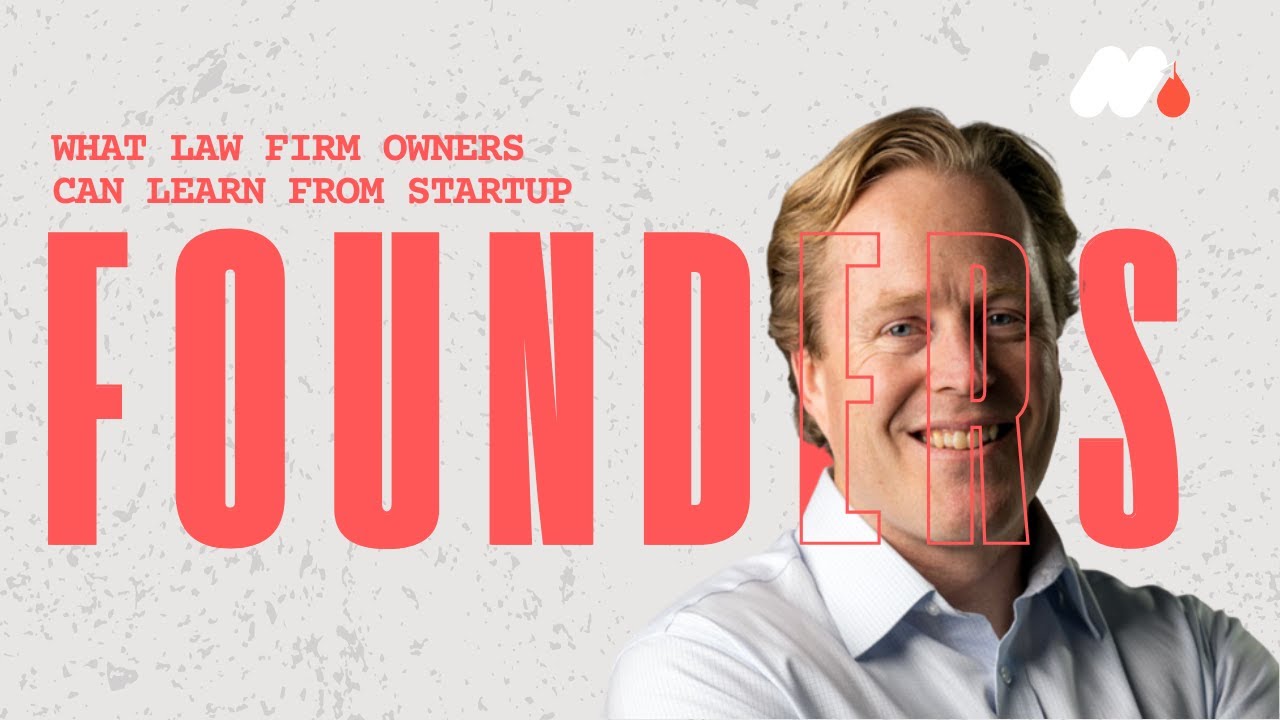 What Law Firm Owners Can Learn from Startup Founders