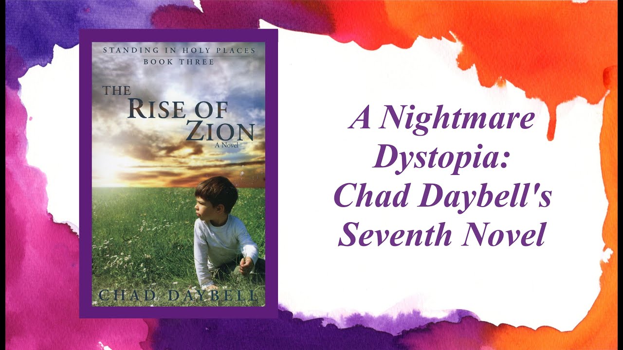 The Rise of Zion by Chad Daybell