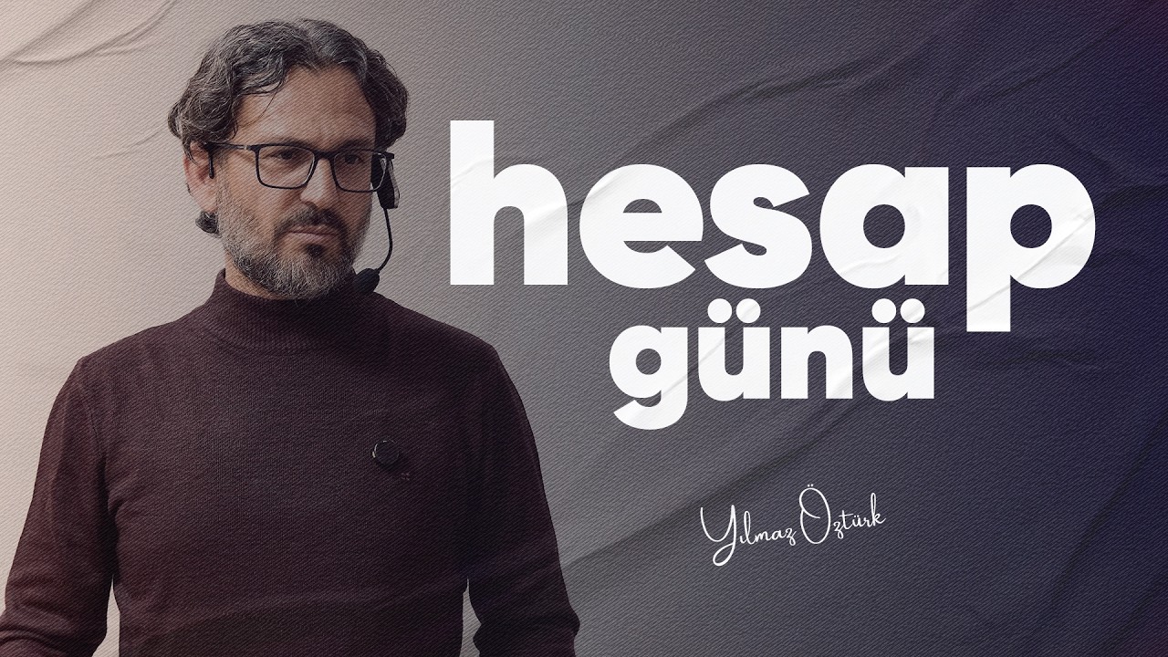 Hesap Günü | Yılmaz Öztürk