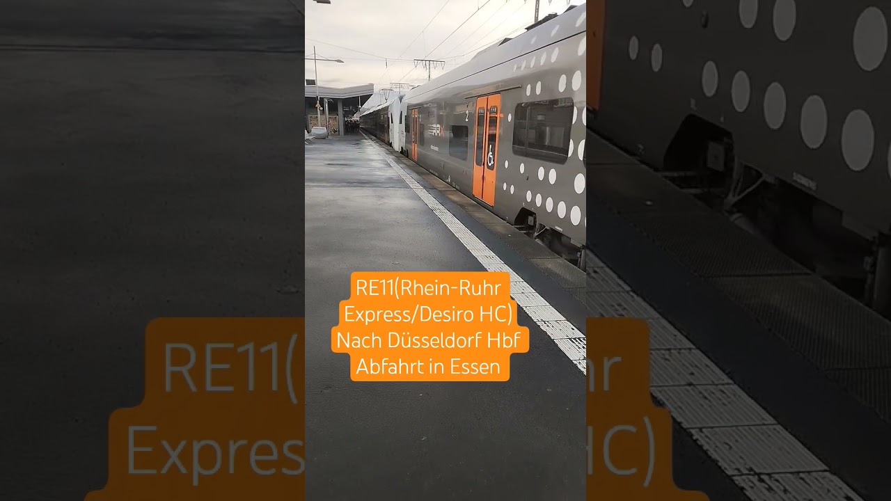 RE 11(Rhein-Ruhr Express/Desiro HC) nach Düsseldorf Hbf Abfahrt in Essen