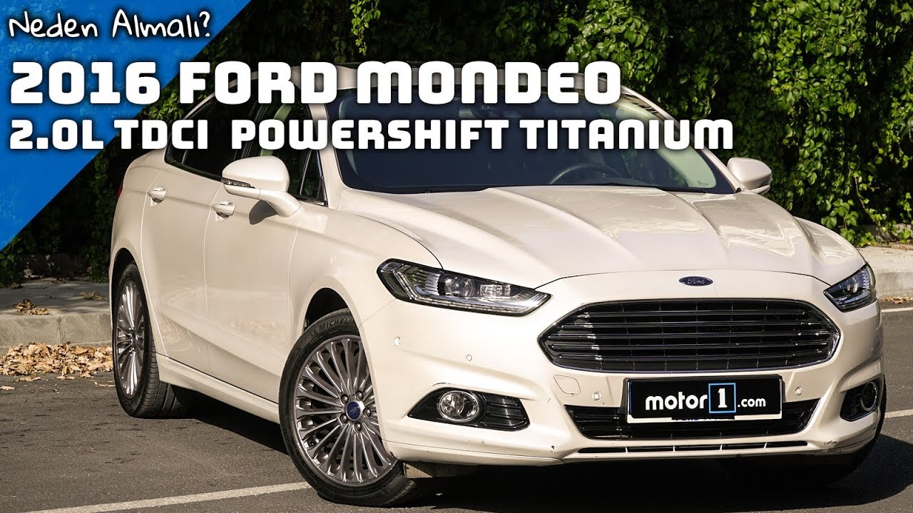 2016 Ford Mondeo 2.0L TDCi PowerShift Titanium İncelemesi | Neden Almalı?