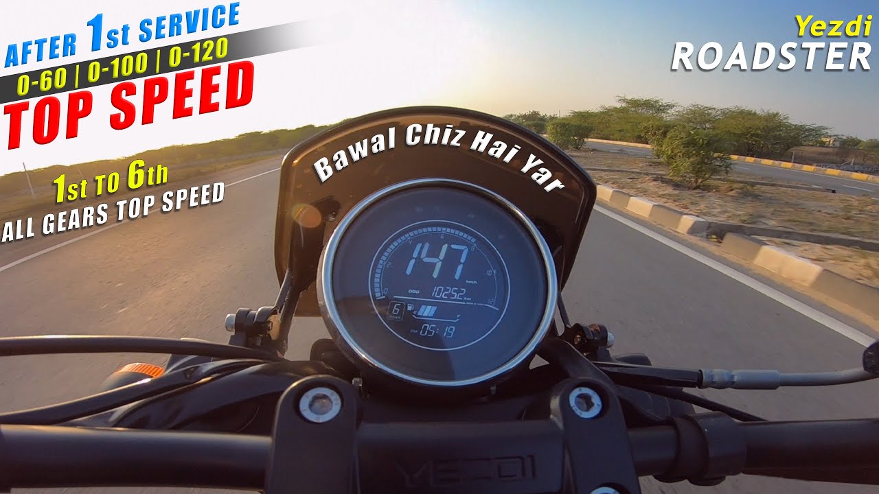 Yezdi Roadster : After Service TOP SPEED | 0 to 60 | 0 to 100 | 0 to 120 | 1st to 6th Gears Speed