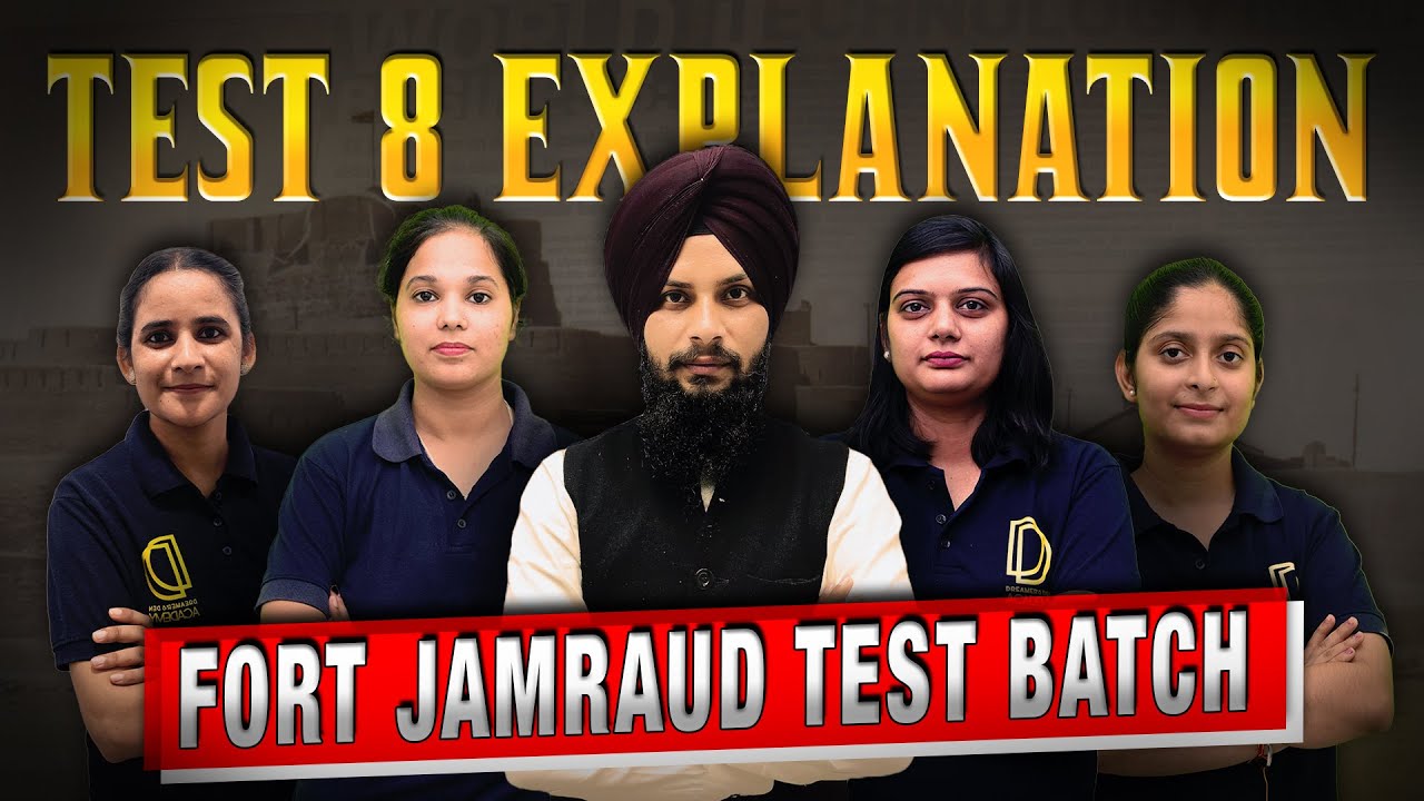 Fort Jamraud Test Batch Full Explanation Video 8 | DD Academy Punjab | Govt Exam Preparation