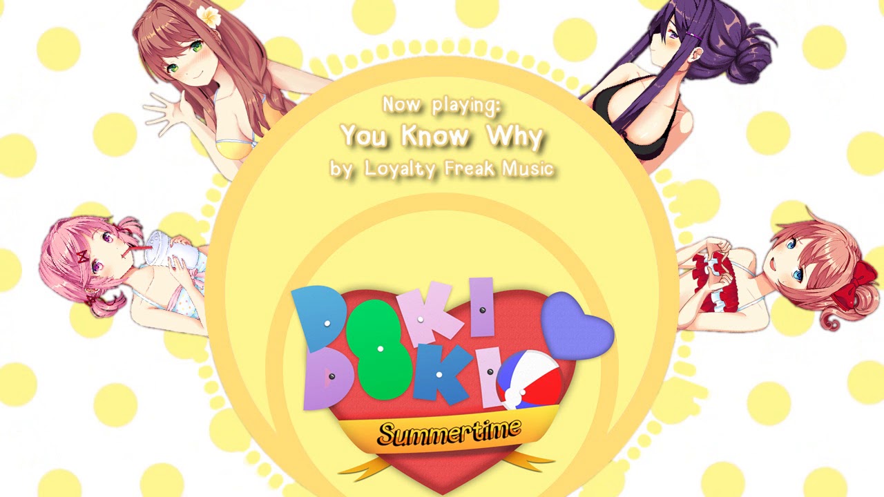 Doki Doki Summertime OST - You Know Why by Loyalty Freak Music