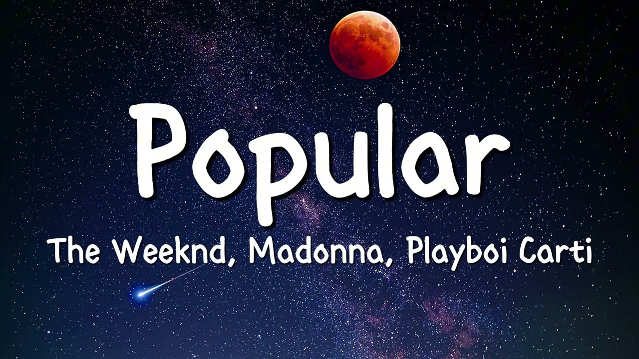 The Weeknd, Madonna, Playboi Carti - Popular (Lyrics)