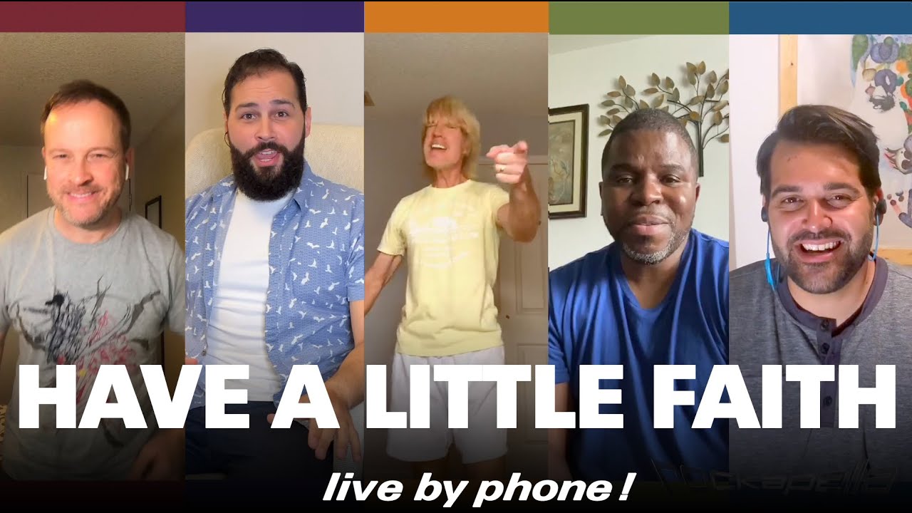 Have a Little Faith | ROCKAPELLA