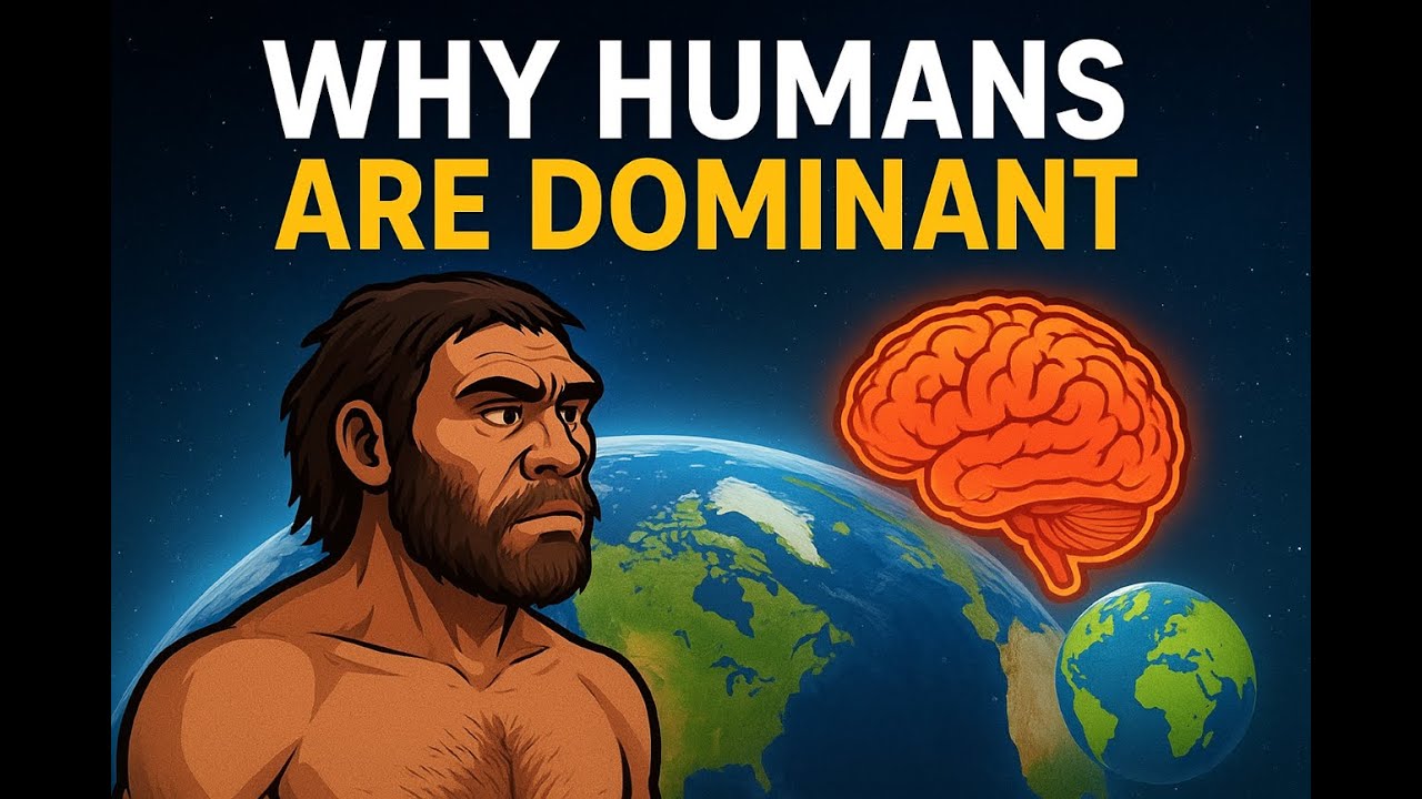 Why Humans Became Earth&rsquo;s Dominant Species 🌍