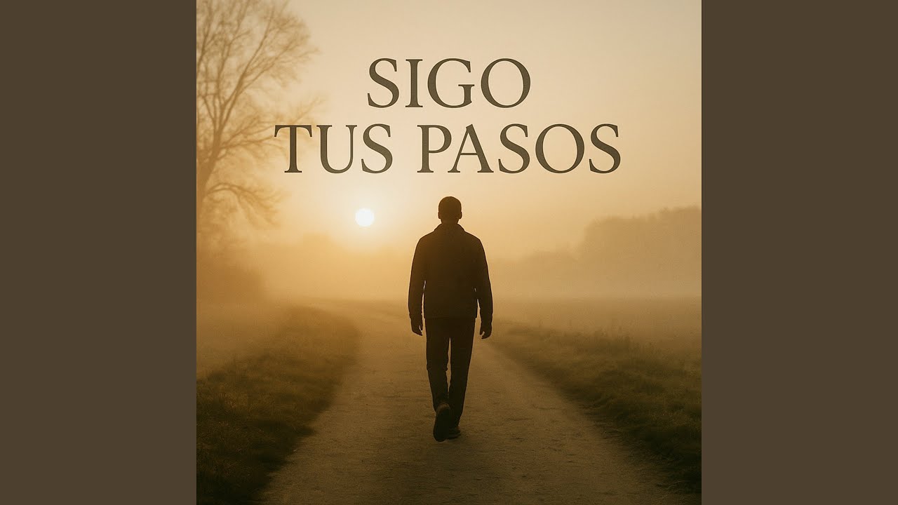 Sigo Tus Pasos