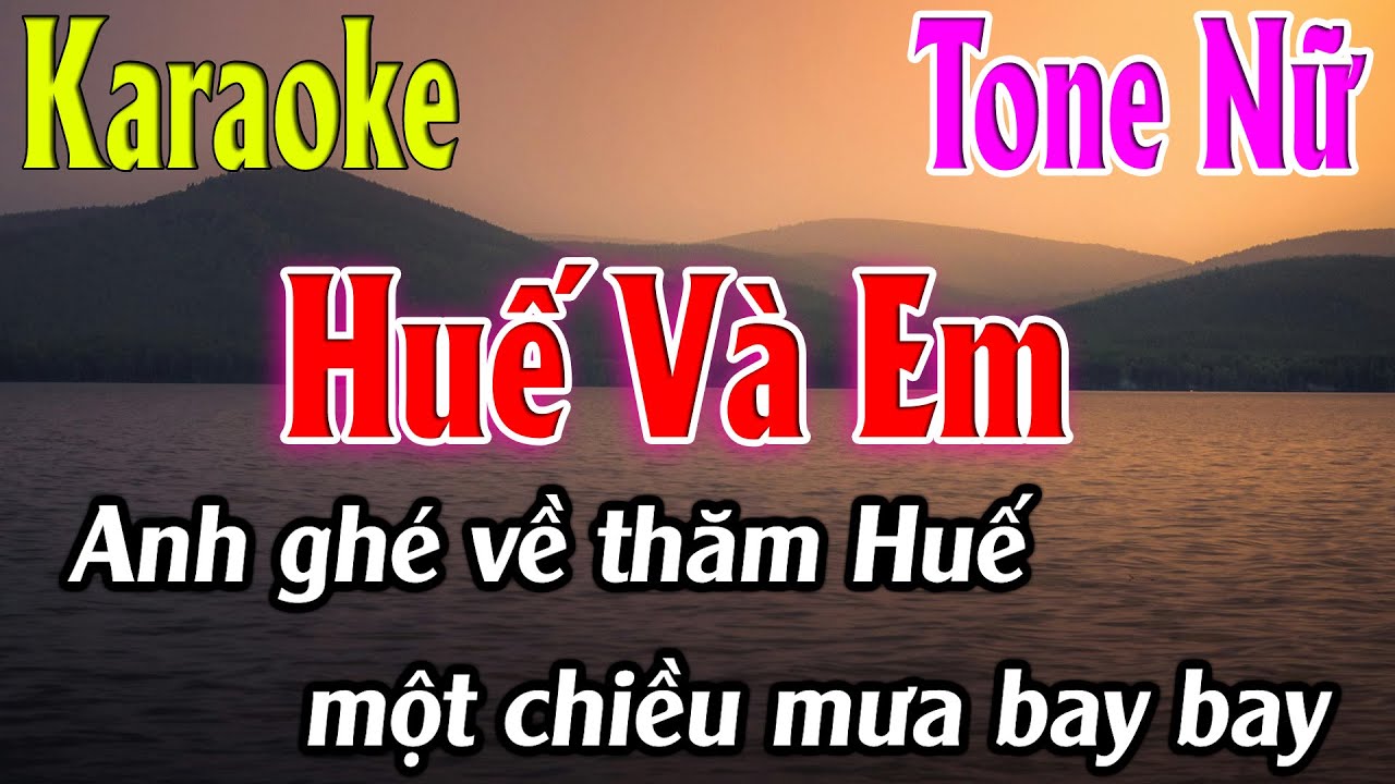 Huế Và Em Karaoke Tone Nữ ( Dm ) Beat Phối Mới | Karaoke Lâm Organ