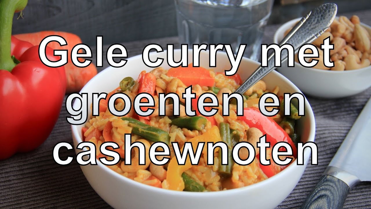 Gele curry met groenten en cashewnoten recept