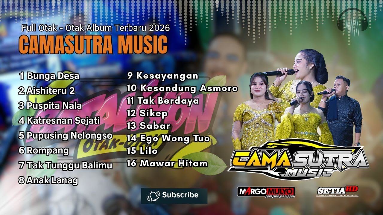 FULL ALBUM CAMASUTRA 2026 - ROMPANG - SIKEP - KESANDUNG ASMORO - AISHITERU 2 - KESAYANGAN