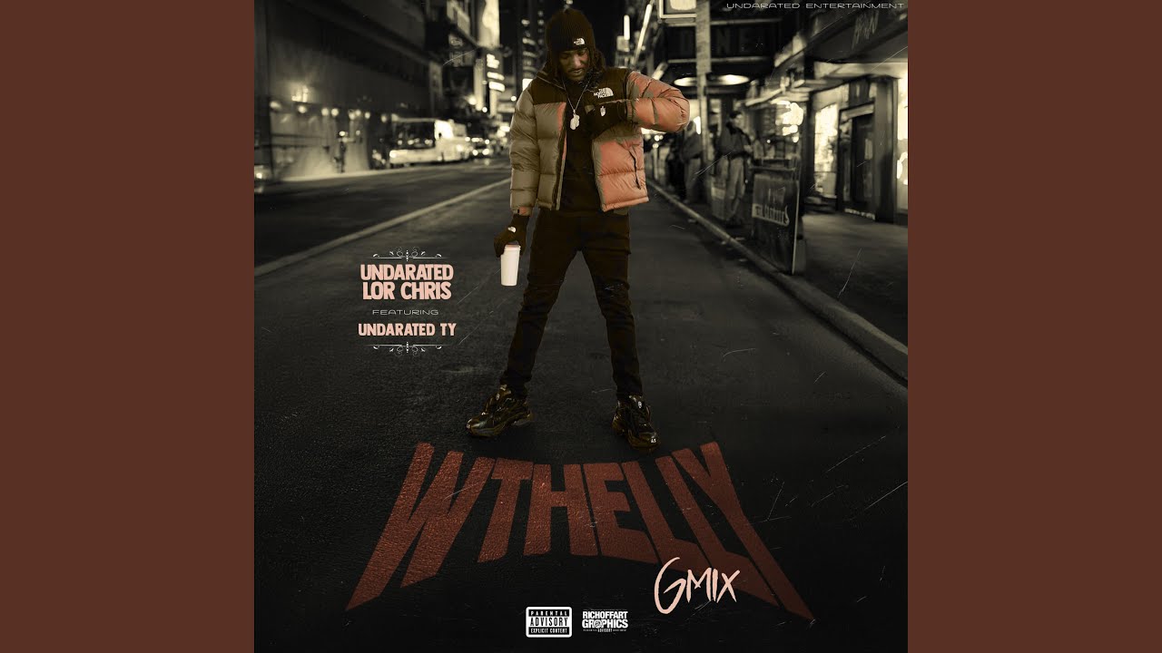 WTHELLY (GMix) (feat. UndaRated Ty)