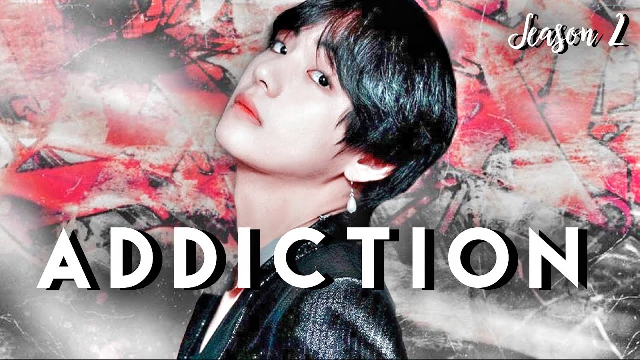 BTS TAEHYUNG FF || Addiction-EP.13 [S2] Final