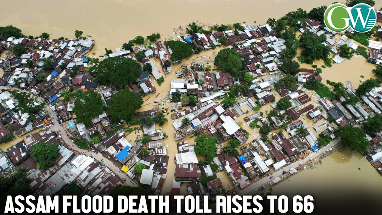 ASSAM FLOOD FURY: DEATH TOLL RISES TO 66; OVER 6.55 LAKH PEOPLE AFFECTED