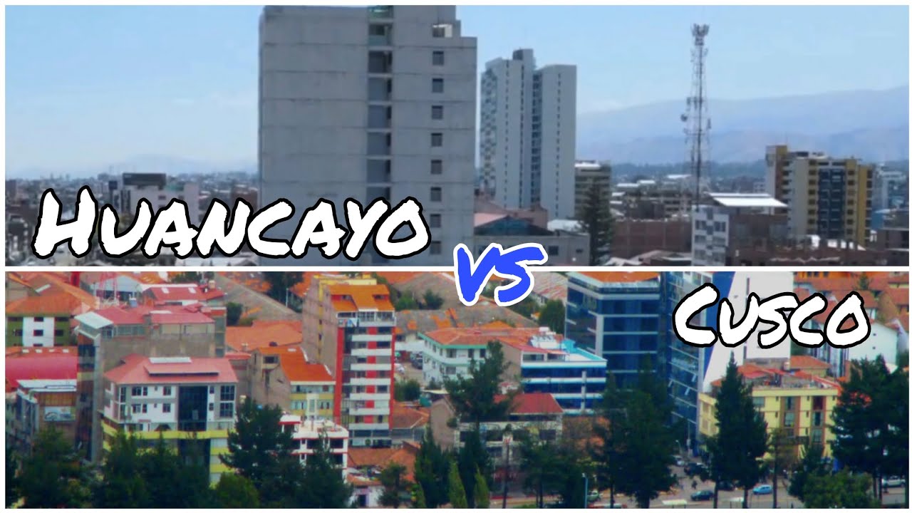 Huancayo vs Cusco: Pr&oacute;speras urbes de la sierra - Per&uacute; 2024 🇵🇪