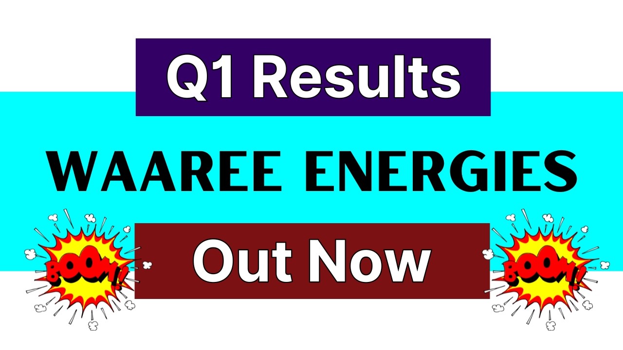 WAAREE ENERGIES Q1 Results 2027 &bull; WAAREE ENERGIES Share Latest News &bull; WAAREE ENERGIES Q1 Results