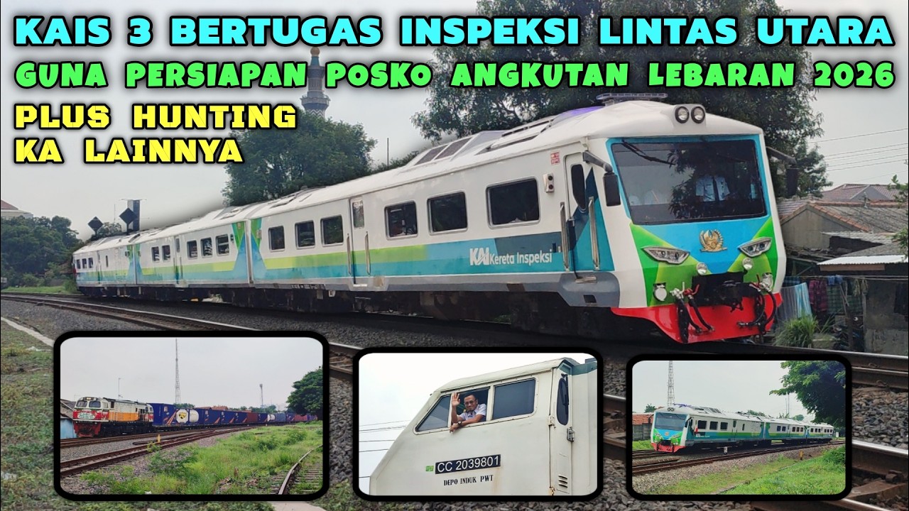 PERSIAPAN MUDIK LEBARAN, KERETA INSPEKSI 3 DIJALANKAN GUNA MEMPERSIAPKAN POSKO ANGKUTAN LEBARAN 2026