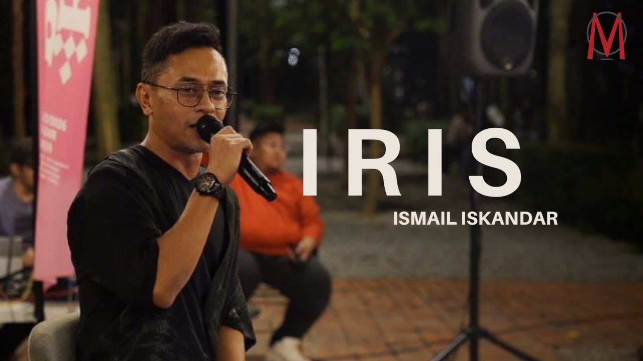 IRIS - ISKANDAR ISMAIL (LIVE PERFORMANCE)