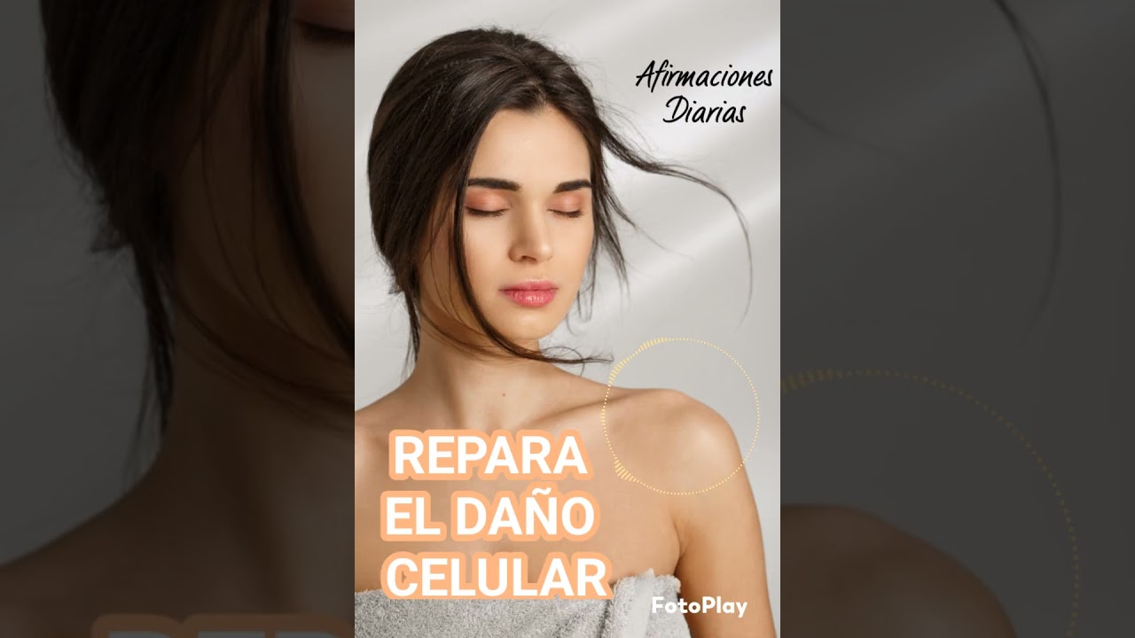 AD 🪄💫:  REPARA EL DAÑO CELULAR,  AFIRMACIONES