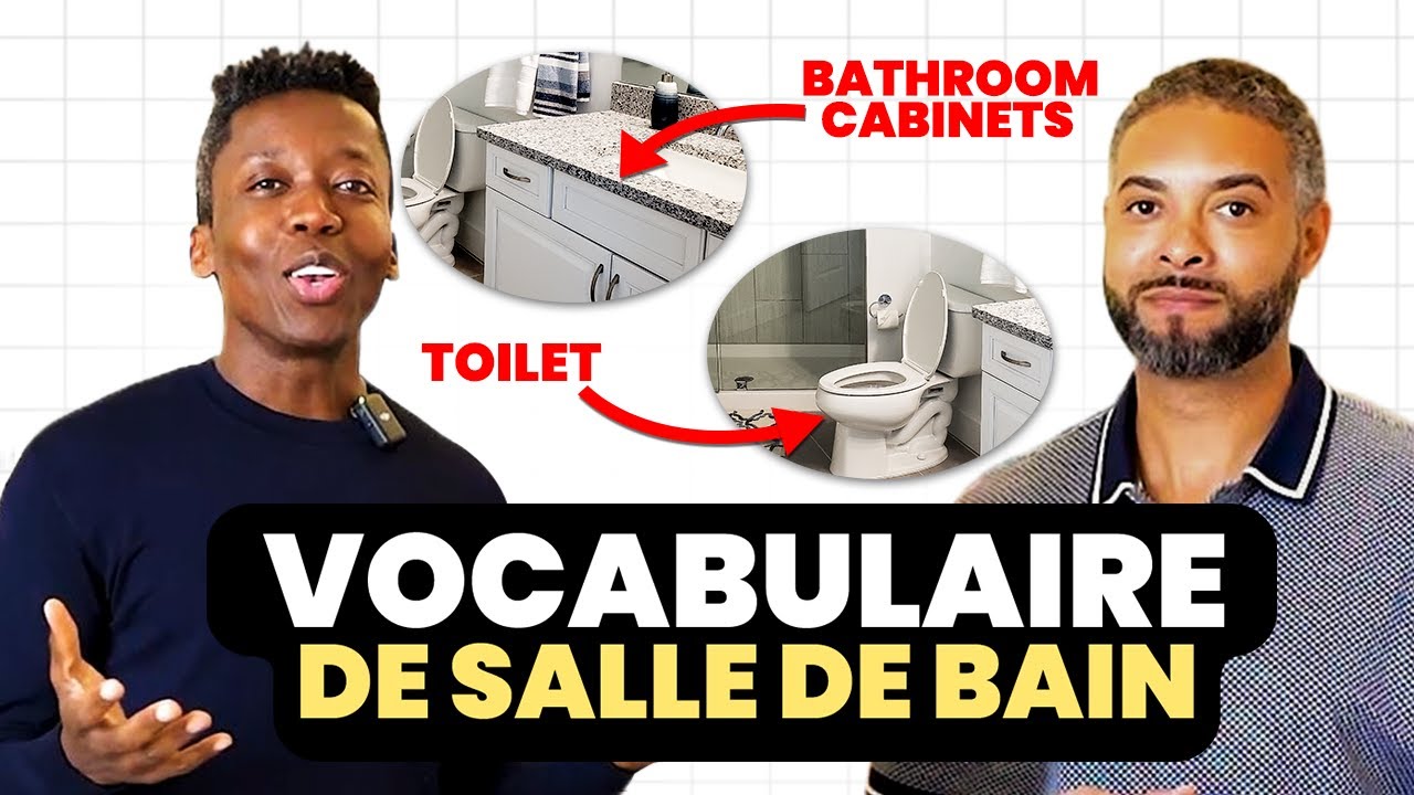 Vocabulaire Anglais -- Mots pour la Salle de Bain -- Anglais Américain