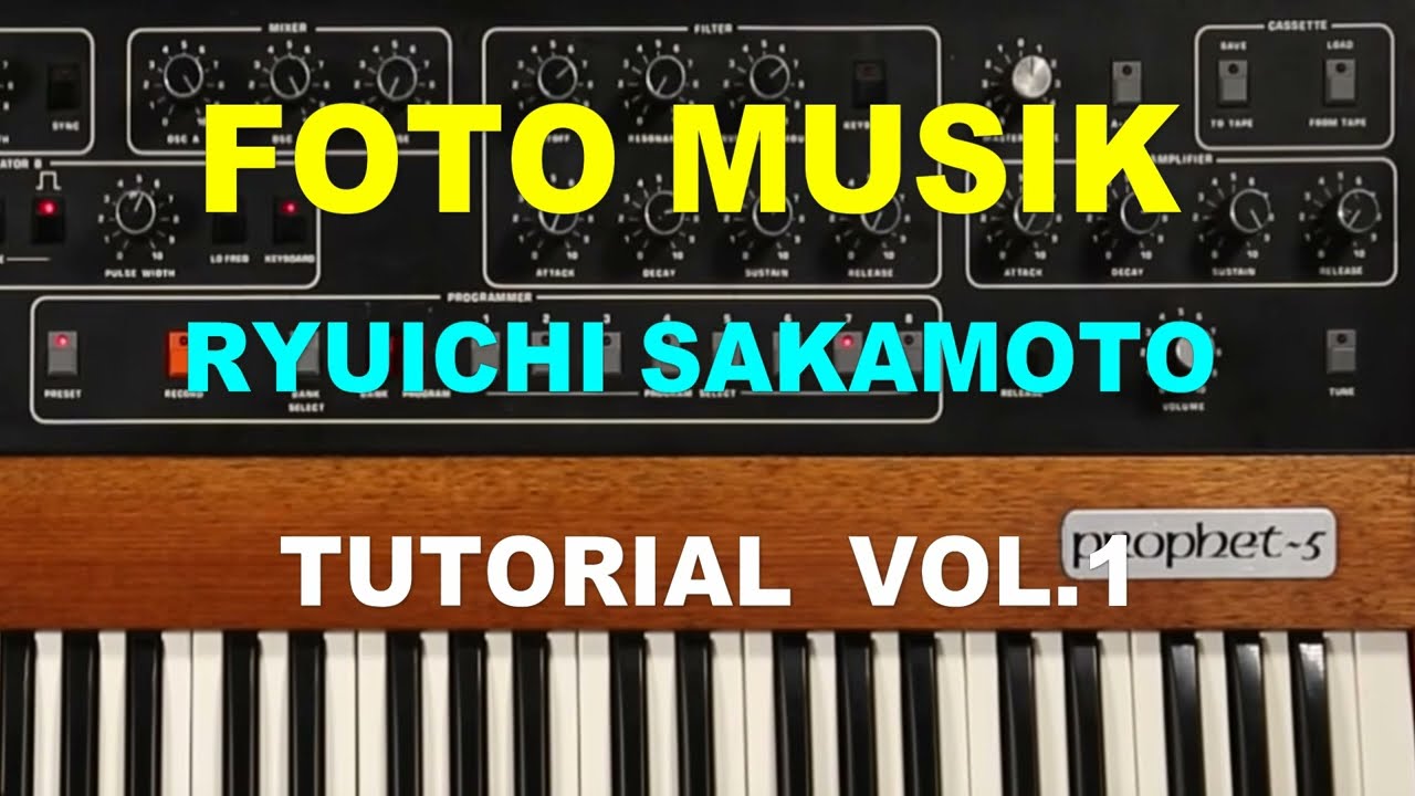 FOTO MUSIK - Ryuichi Sakamoto - Tutorial Vol.1 - Riff L.R.