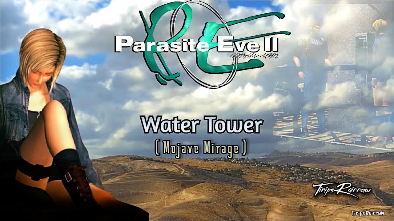 𝐏𝐚𝐫𝐚𝐬𝐢𝐭𝐞 𝐄𝐯𝐞 𝐈𝐈 - 𝐖𝐚𝐭𝐞𝐫 𝐓𝐨𝐰𝐞𝐫 - 𝐌𝐨𝐣𝐚𝐯𝐞 𝐌𝐢𝐫𝐚𝐠𝐞 🏜️🌊