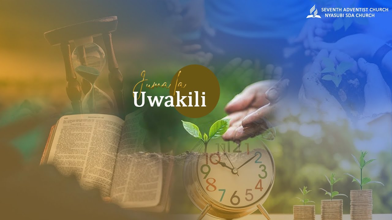 JUMA LA UWAKILI | NYASUBI SDA CHURCH | DAY 05 | PR FADHILI LUBUA