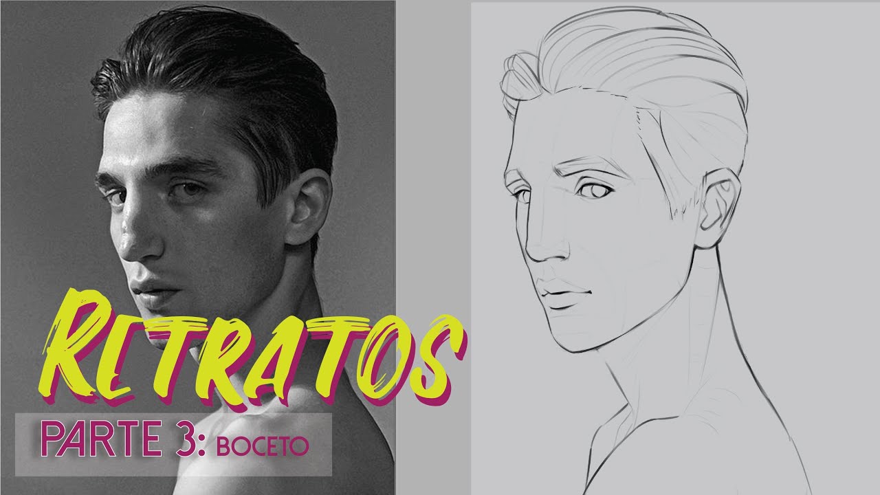 Pintar Retratos | Parte 3: Aprende a hacer un buen Sketch