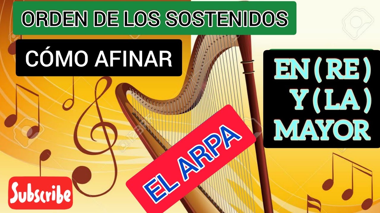 COMÓ AFINAR  el arpa fácil en (RE MAYOR) ( si menor) (La MAYOR) y ( FA # menor) TUTORIAL