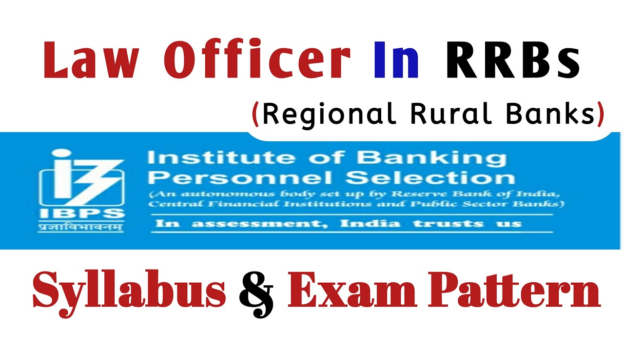 Syllabus & Exam Pattern For Law Officer in Rural Banks || LLB jobs 2021 || Advocate jobs | govt jobs