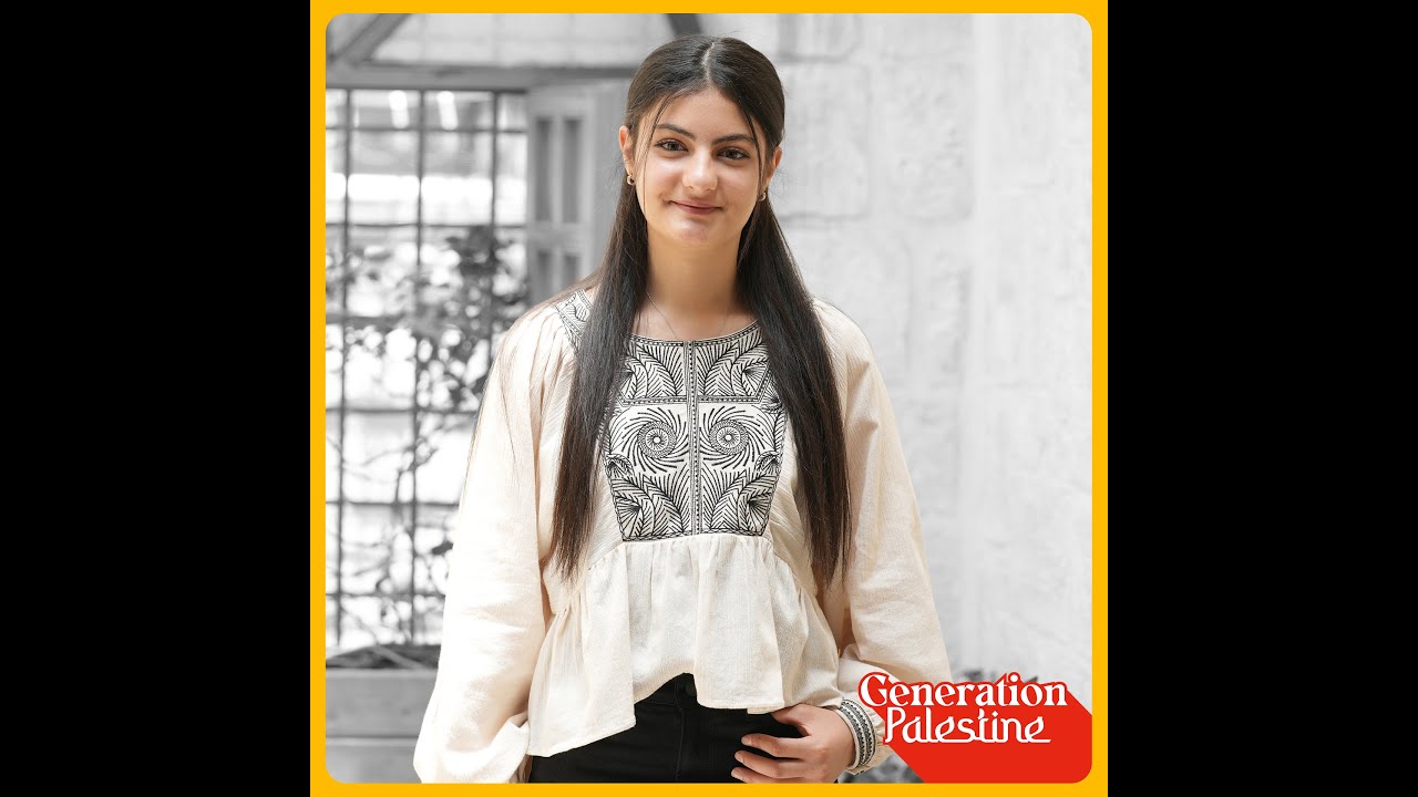 Generation Palestine: Ghada’s dreams for her future and the future of Palestine’s next generation