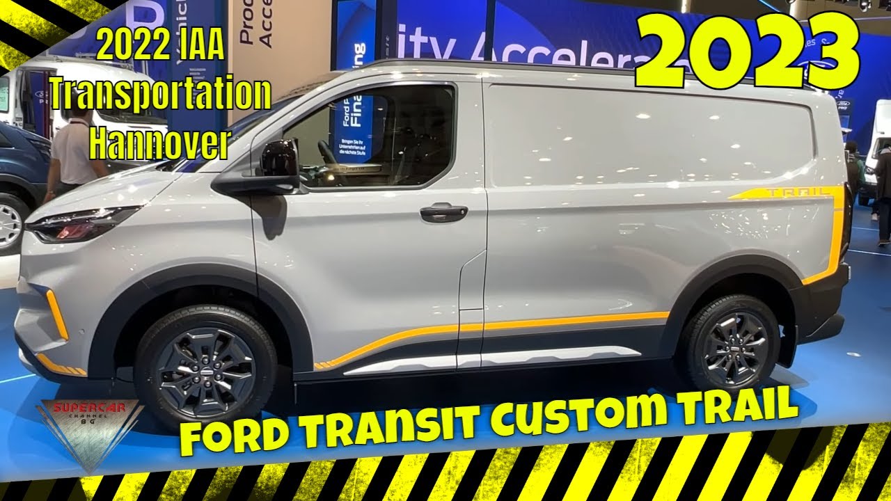 2023 Ford Transit Custom Trail AWD Walkaround IAA Transportation 2022 World Premiere