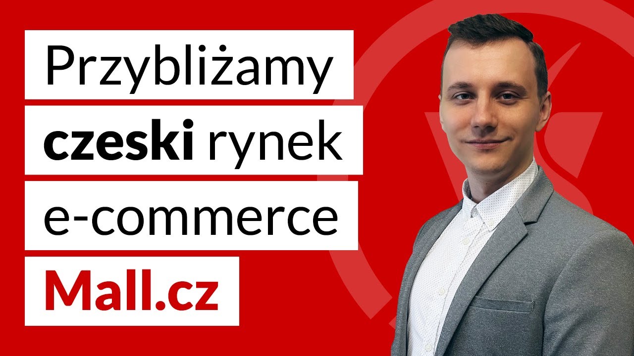 ⬜🟥🟦Przybliżamy czeski rynek ecommerce - Mall.cz