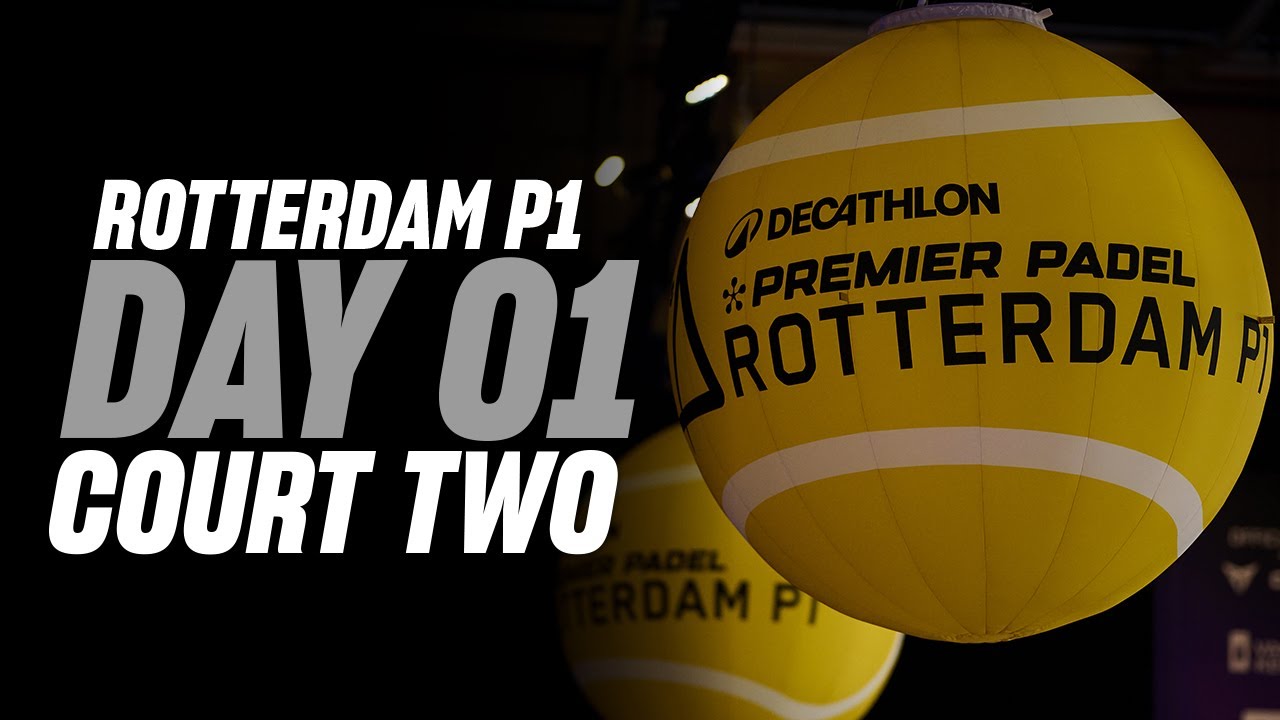 (Replay) Rotterdam Premier Padel P1: Court 2 (September 30th)