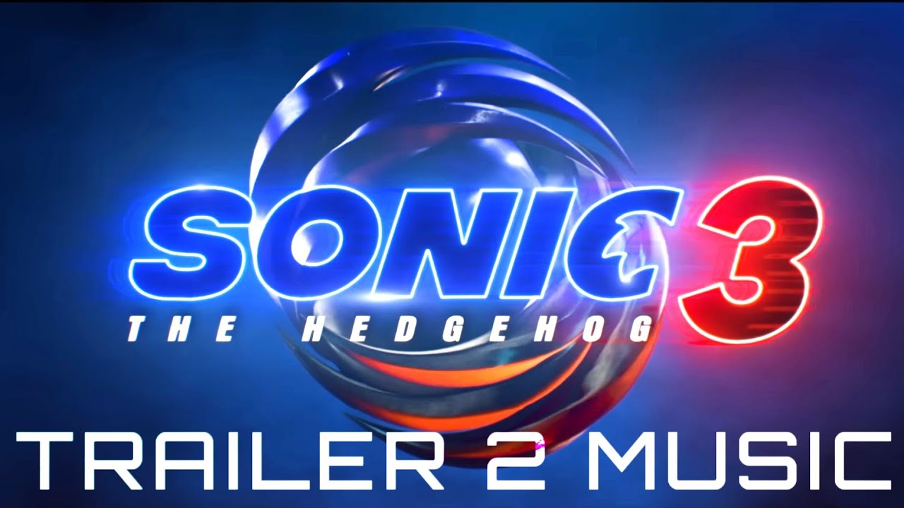 Sonic the Hedgehog 3 | Trailer 2 Music Version