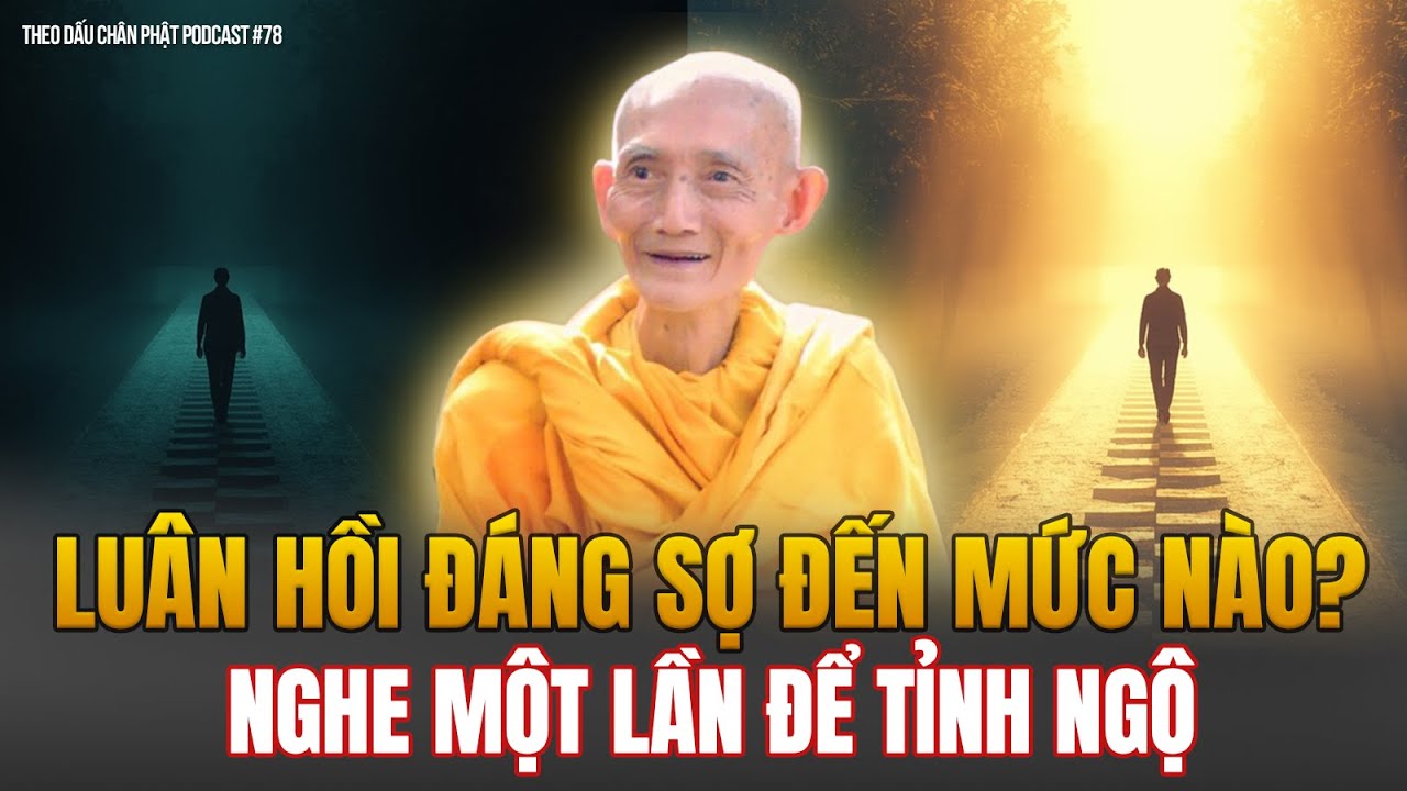 Sự Thật Đằng Sau LUÂN HỒI Khiến Nhiều Người Giật Mình, Nghe để tỉnh ngộ - Thầy Thích Giác Khang