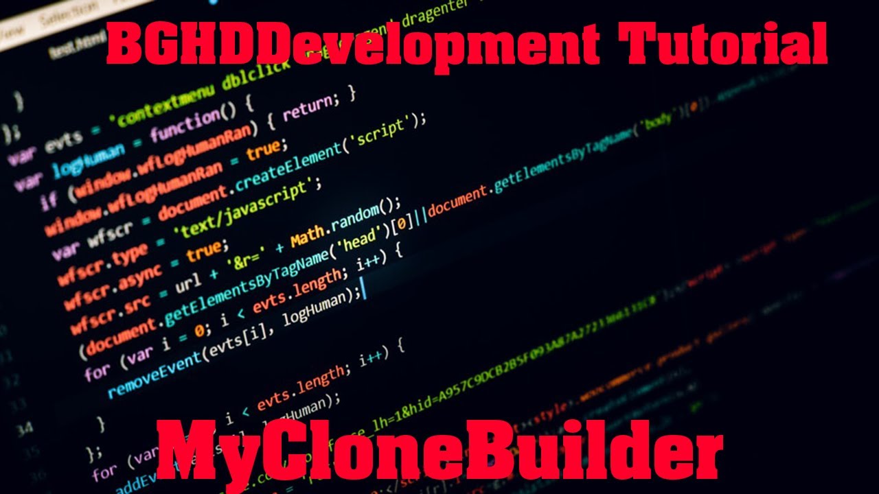 MyCloneBuilder - Plugin Tutorial/Overview