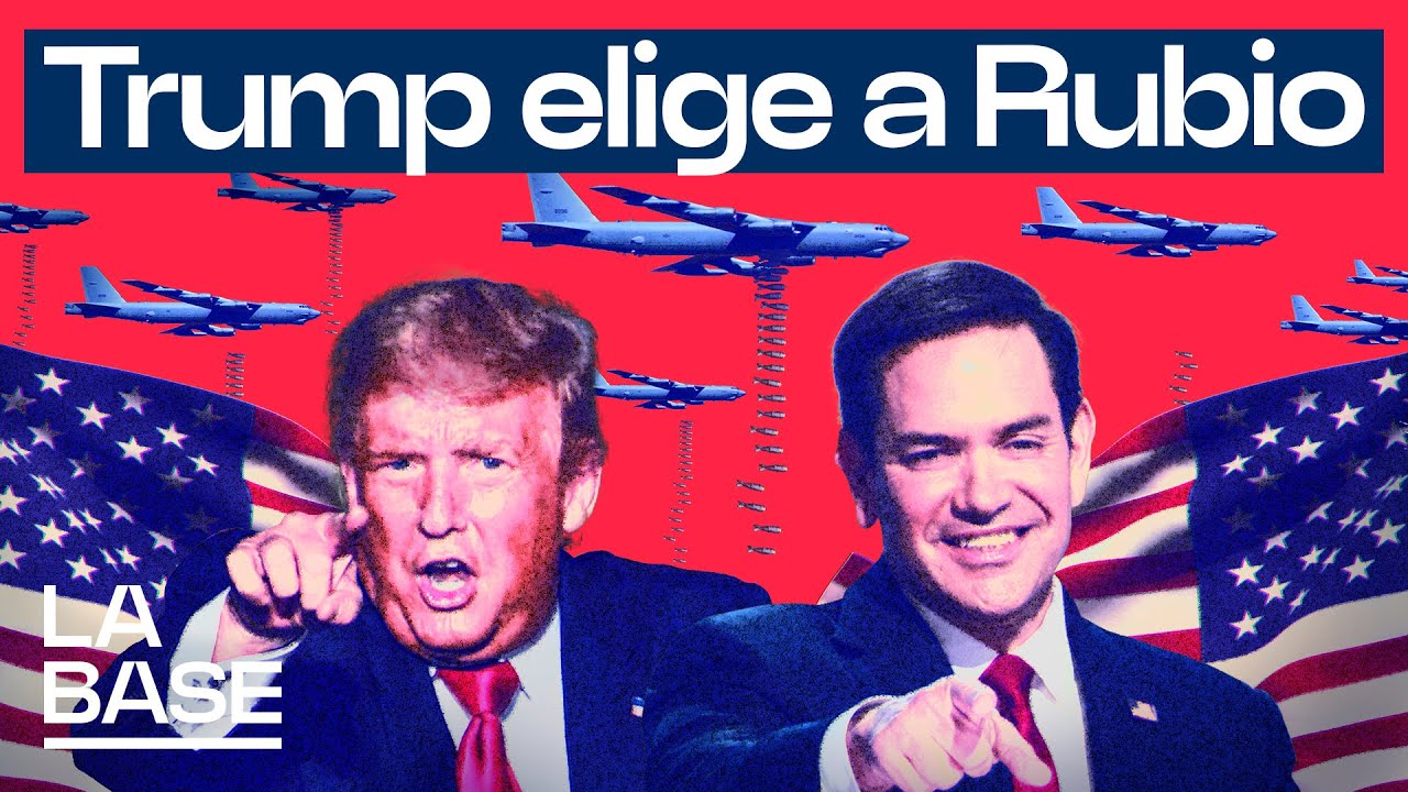 La Base 5x42 | Marco Rubio será el nuevo Secretario de Estado de EEUU. ¿Qué le espera al mundo?
