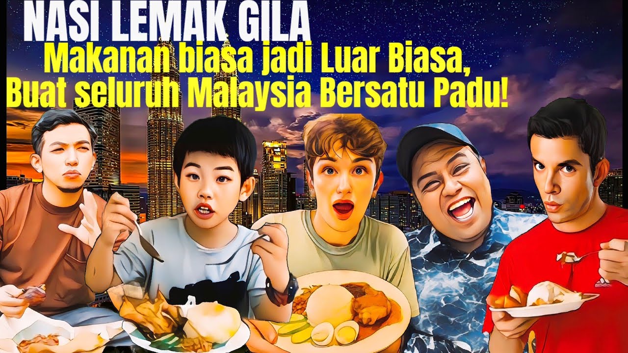“Kenapa Nasi Lemak Jadi Kegilaan Satu Malaysia?! 🇲🇾😱”