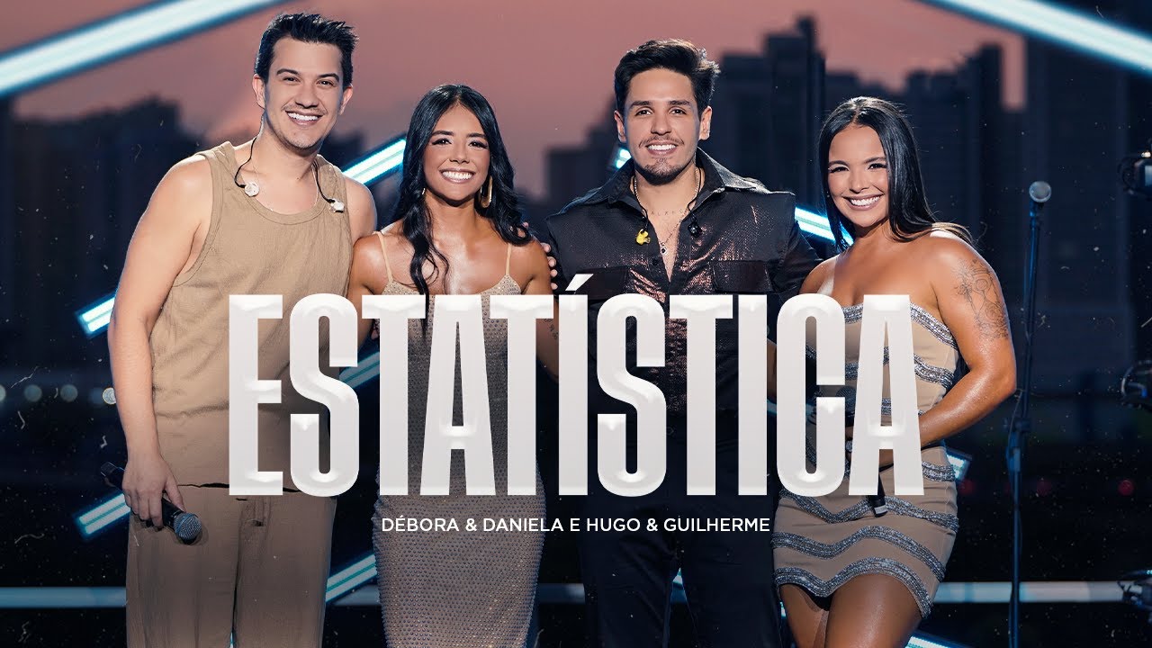 Débora e Daniela e Hugo e Guilherme - Estatística