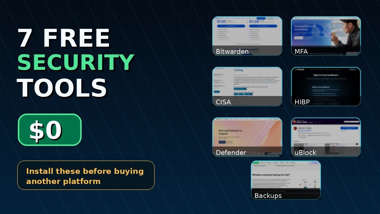 The 0$ Security Stack: 7 Free Tools I'd Install In Any Business