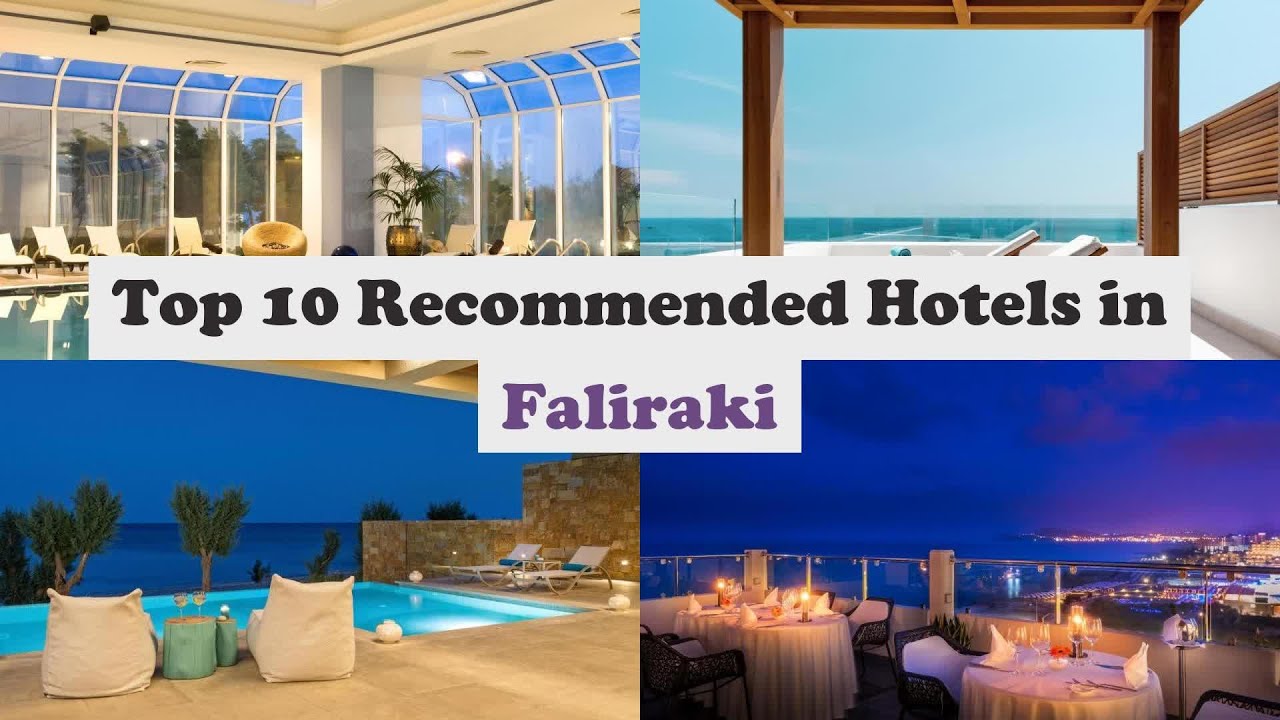 Top 10 Recommended Hotels In Faliraki | Luxury Hotels In Faliraki
