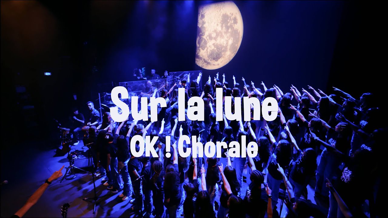 SUR LA LUNE - BIGFLO et OLI - par OK! Chorale - Collège A.Thomas - Roanne