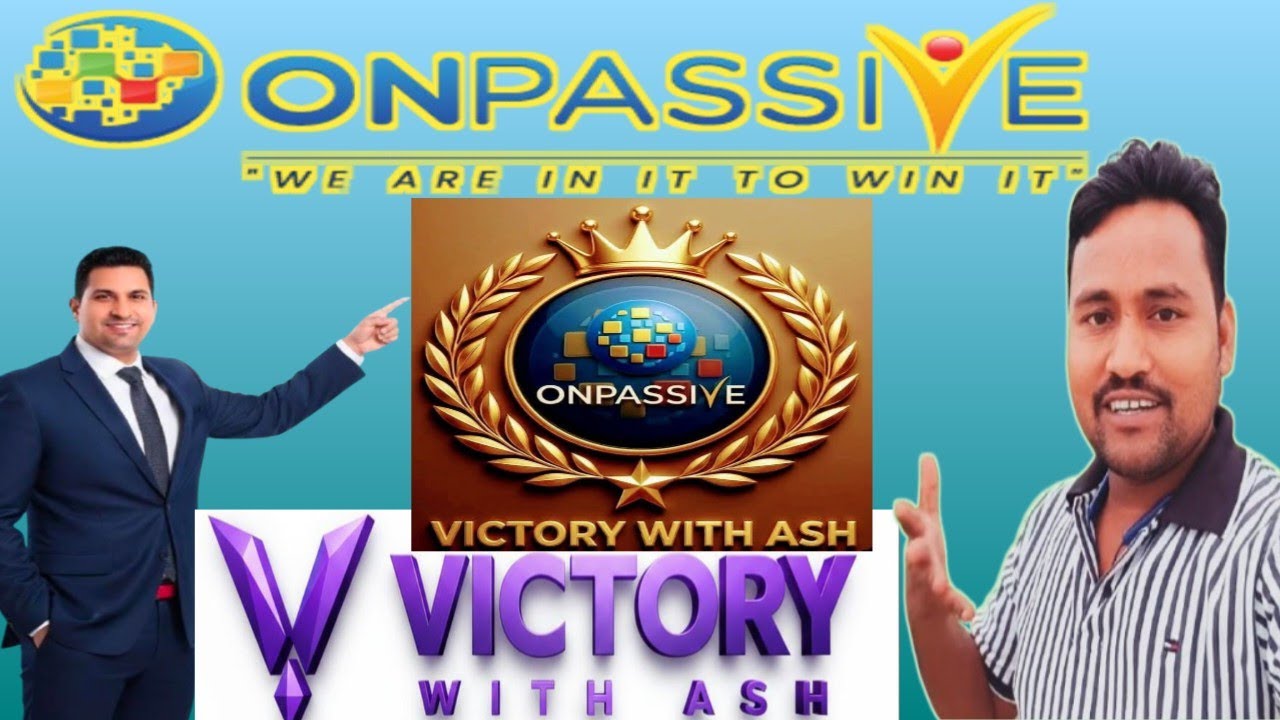 Onpassive new update today ✅ victory with Ash #onpassive_live_today #viral #motivation #op #video ✌️