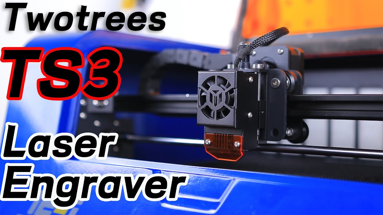 Twotrees TS3 10W Laser Engraver Unboxing and test
